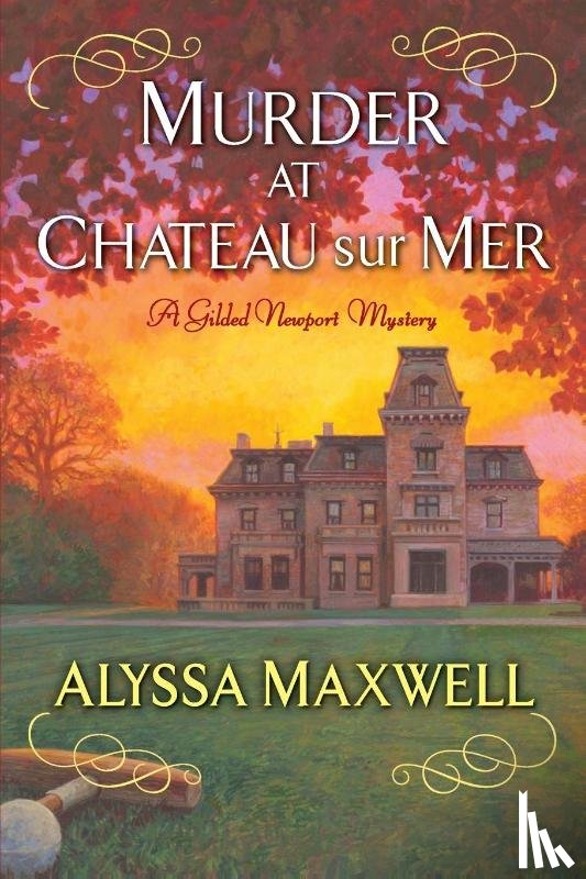 Maxwell, Alyssa - Murder at Chateau sur Mer