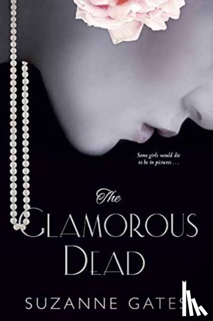 Gates, Suzanne - The Glamorous Dead