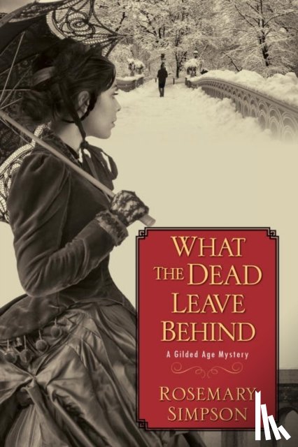 Rosemary Simpson - What The Dead Leave Behind
