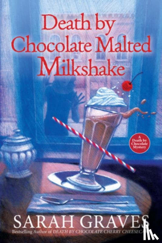 Graves, Sarah - Death by Chocolate Malted Milkshake