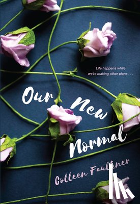 Faulkner, Colleen - Our New Normal