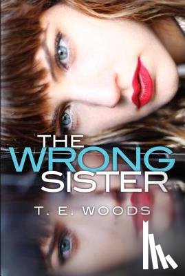 Woods, T. E. - Wrong Sister