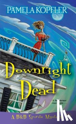 Kopfler, Pamela - Downright Dead