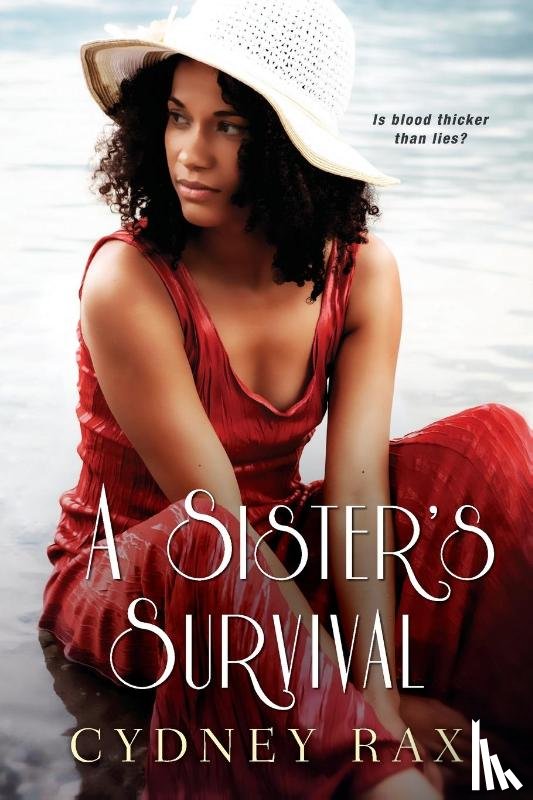 Rax, Cydney - A Sister's Survival