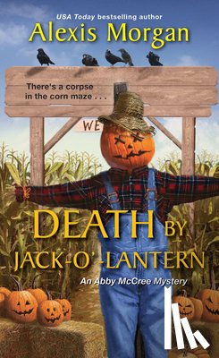 Morgan, Alexis - Death by Jack-o'-Lantern