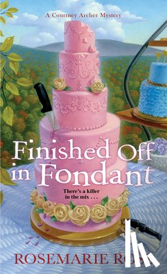 Ross, Rosemarie - Finished Off in Fondant