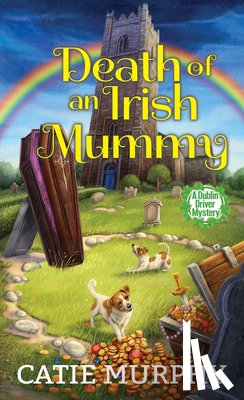 Murphy, Catie - Death of an Irish Mummy
