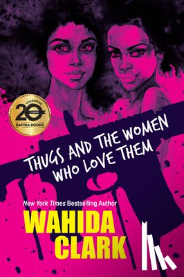 Clark, Wahida - Thugs and the Women Who Love Them