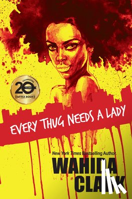 Wahida Clark - Every Thug Needs A Lady