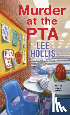 Hollis, Lee - Murder at the PTA