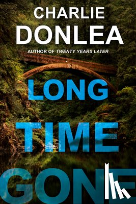 Donlea, Charlie - Long Time Gone