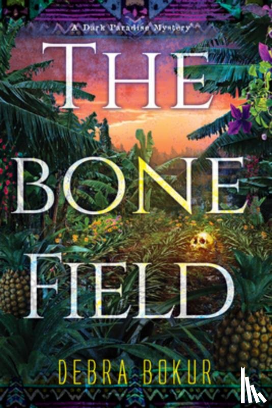 Bokur, Debra - The Bone Field