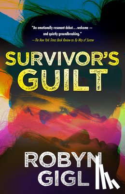 Gigl, Robyn - Survivor’s Guilt