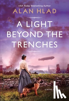 Hlad, Alan - A Light Beyond the Trenches