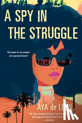 De Leon, Aya - A Spy in the Struggle