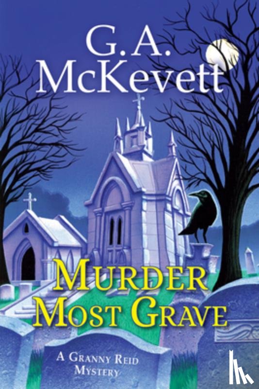 McKevett, G. A. - Murder Most Grave