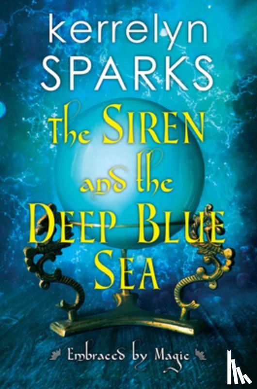 Sparks, Kerrelyn - Siren and the Deep Blue Sea