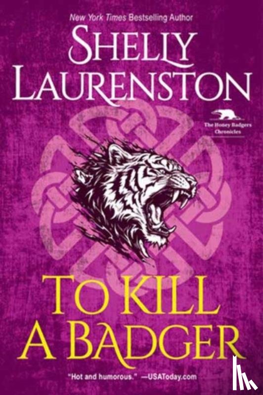 Laurenston, Shelly - To Kill a Badger