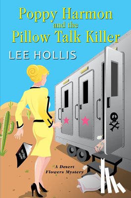 Hollis, Lee - Poppy Harmon and the Pillow Talk Killer