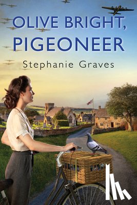 Graves, Stephanie - Olive Bright, Pigeoneer