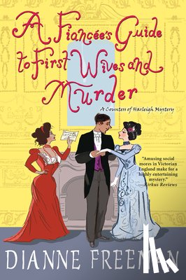 Freeman, Dianne - A Fiancee's Guide to First Wives and Murder
