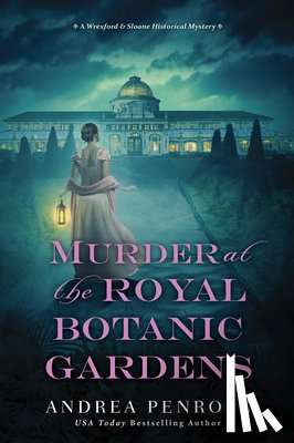 Penrose, Andrea - Murder at the Royal Botanic Gardens
