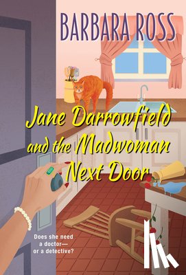 Ross, Barbara - Jane Darrowfield and the Madwoman Next Door