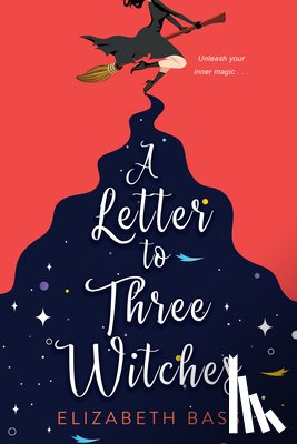 Bass, Elizabeth - The Letter to Three Witches