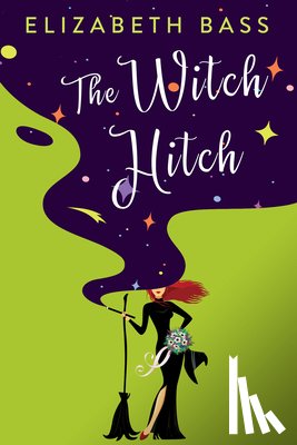 Bass, Elizabeth - The Witch Hitch