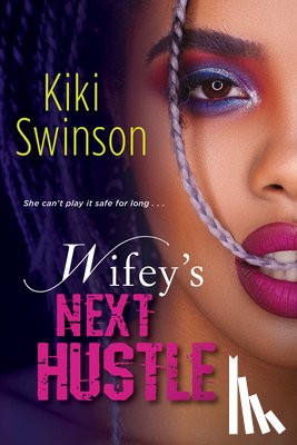Swinson, Kiki - Wifey's Next Hustle