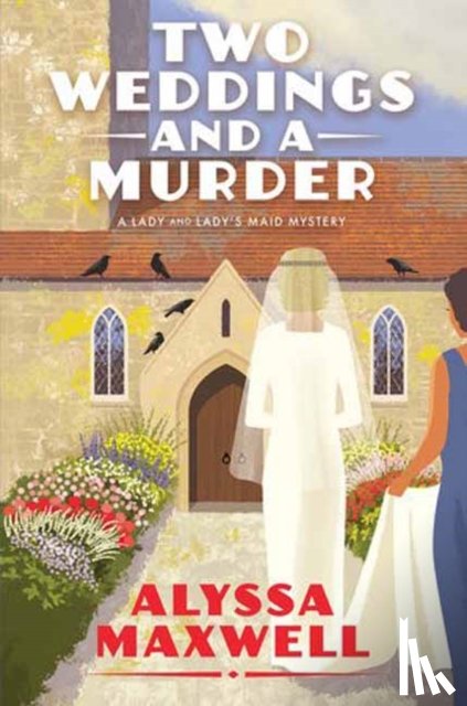 Maxwell, Alyssa - Two Weddings and a Murder