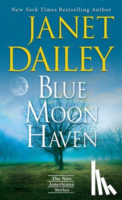 Dailey, Janet - Blue Moon Haven