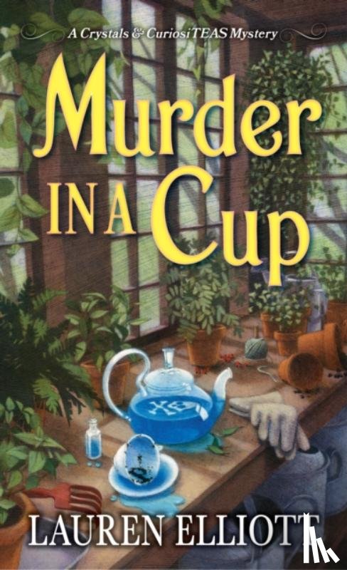 Elliott, Lauren - Murder in a Cup