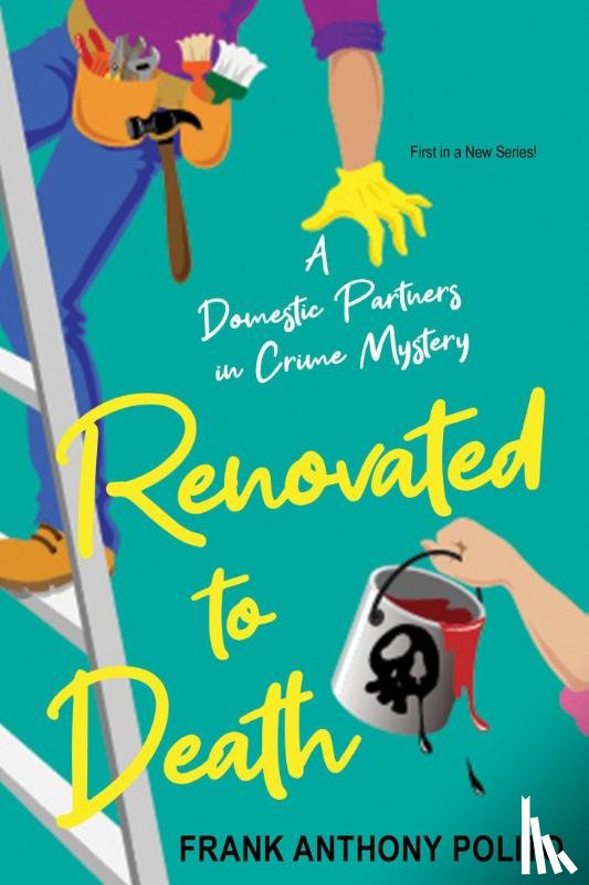 Polito, Frank Anthony Polito - Renovated to Death