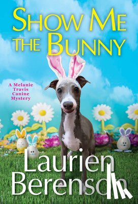 Berenson, Laurien - Show Me the Bunny