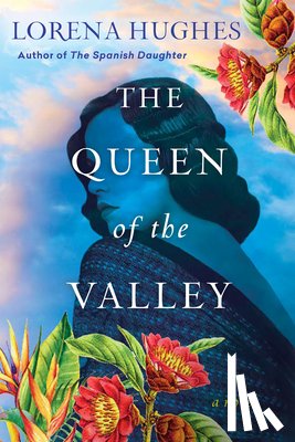 Hughes, Lorena - The Queen of the Valley