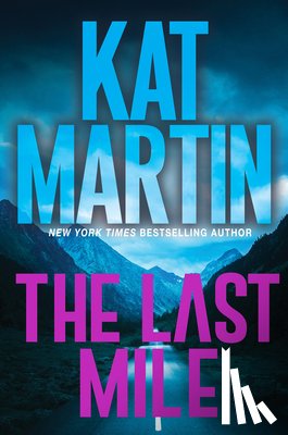 Martin, Kat - The Last Mile