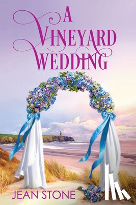 Stone, Jean - A Vineyard Wedding