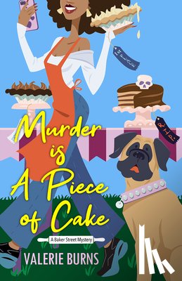Burns, Valerie - Murder is a Piece of Cake