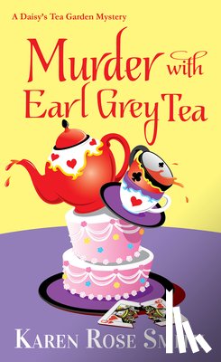 Smith, Karen Rose - Murder with Earl Grey Tea