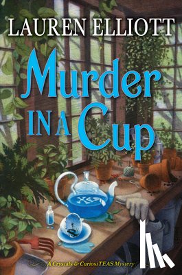 Elliott, Lauren - Murder in a Cup