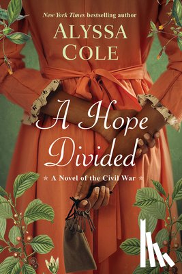 Cole, Alyssa - A Hope Divided