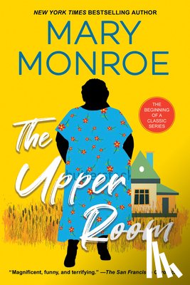 Monroe, Mary - The Upper Room