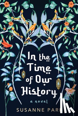 Pari, Susanne - In the Time of Our History
