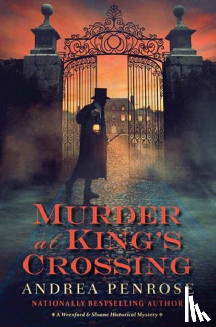 Penrose, Andrea - Murder at King’s Crossing