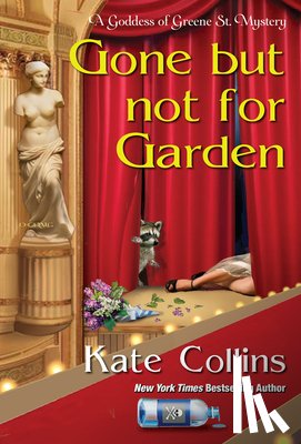 Collins, Kate - Gone But Not For Garden