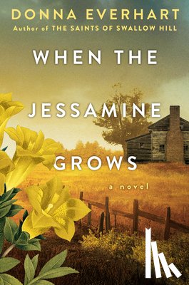 Everhart, Donna - When the Jessamine Grows