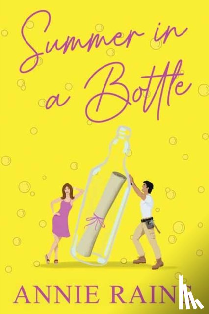 Rains, Annie - Summer in a Bottle