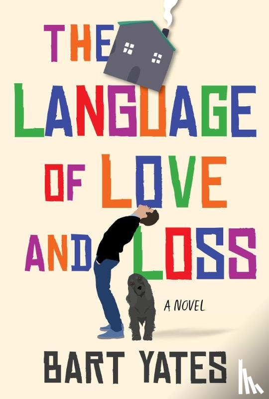 Yates, Bart - The Language of Love and Loss