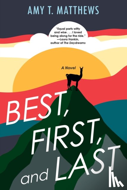 Matthews, Amy T. - Best, First, and Last